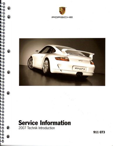 2007 porsche 997/911 gt3 service information manual technical introduction book