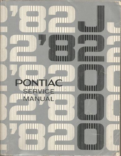 1982 pontiac j2000 service repair shop manual factory oem