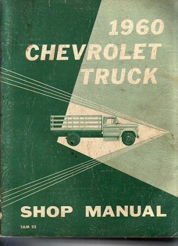 1960 chevrolet truck factory shop repair service manual              original