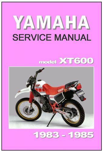 Yamaha workshop manual xt600 1983 1984 &amp; 1985 maintenance service &amp; repair