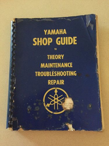 Yamaha shop guide to theory maintenance troubleshooting repair---copyright 1969