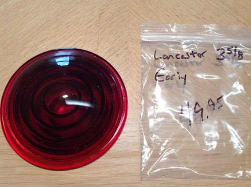 Lqqk!  rare! vintage red glass tail lamp light lens lancaster 3-5/8&#034; early