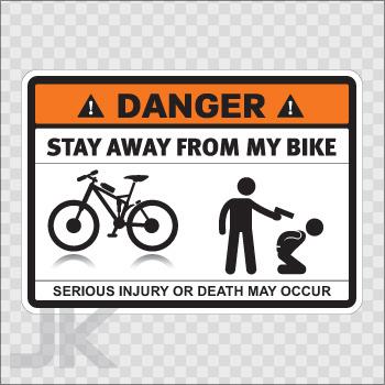 Decals stickers sign signs warning danger caution stay away bike 0500 z3f2a