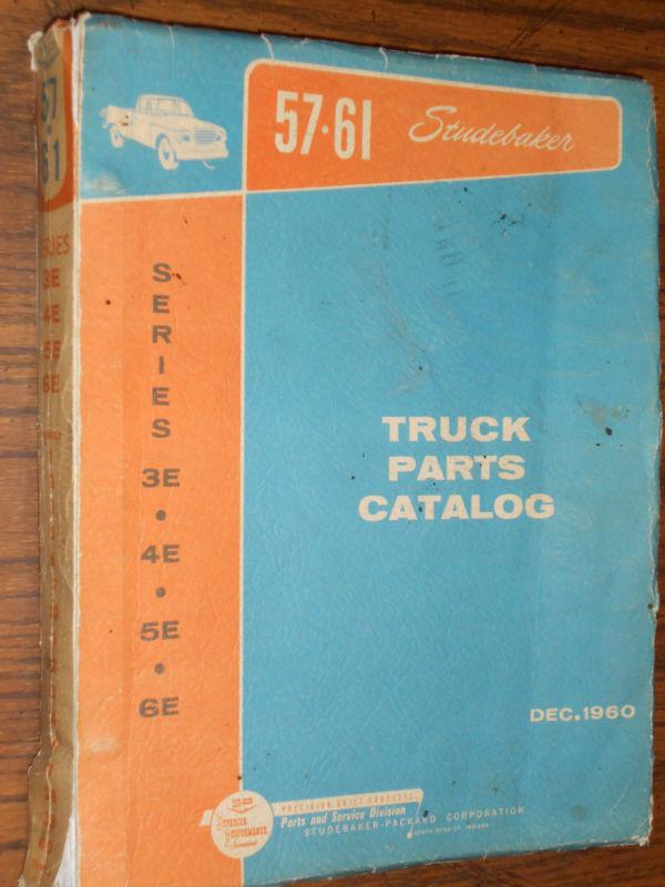 1957-1961 studebaker truck  parts book catalog / original 3e / 4e / 5e / 6e