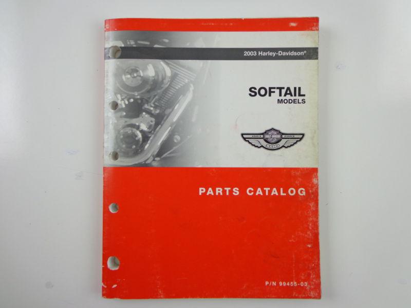 Harley davidson 2003 softail models parts catalog 99455-03