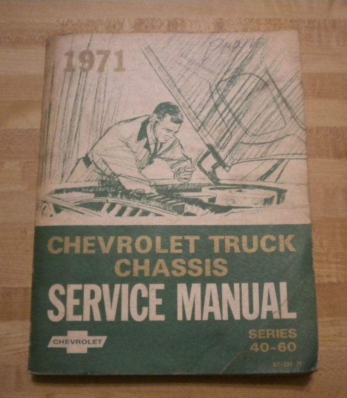 Original 1971 chevrolet factory service chassis shop manual 40-60 truck