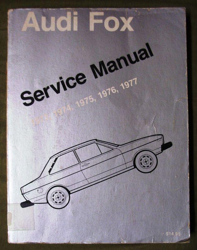 Auto repair service manual audi fox 1973 1974 1975 1976 1977 ex-library pb