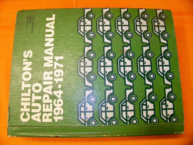 Vintage 1964 - 1971 chilton auto repair manual american cars hard cover #5974