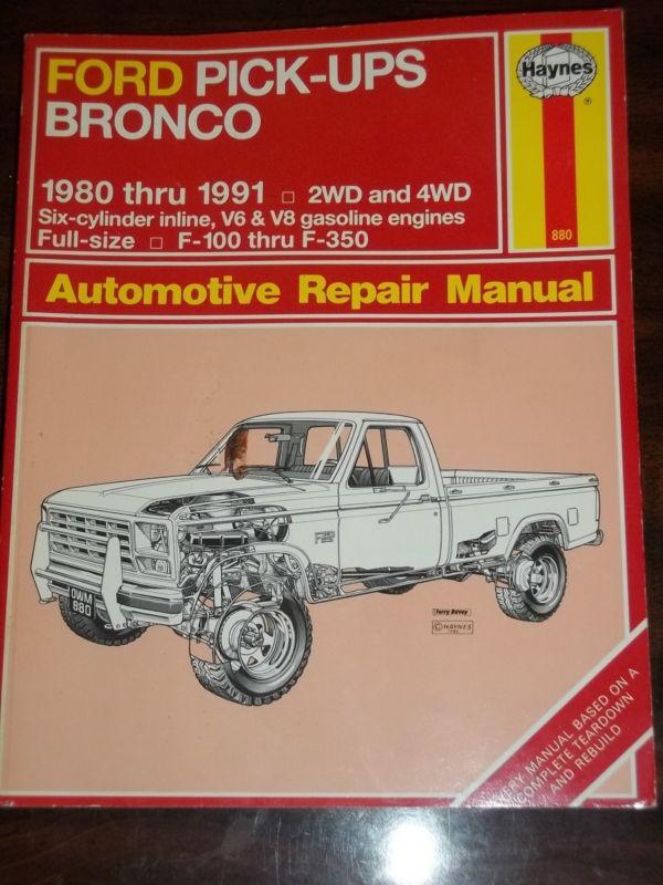 Ford pick-ups & bronco 1980-1991-2wd & 4 wd-repair manual