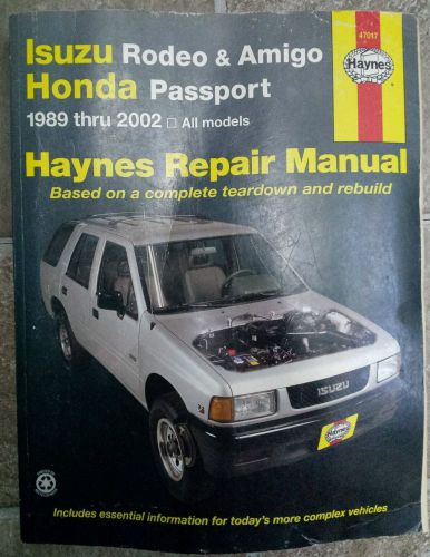 Haynes repair manual. isuzu rodeo &amp; amigo. honda passport 89-02