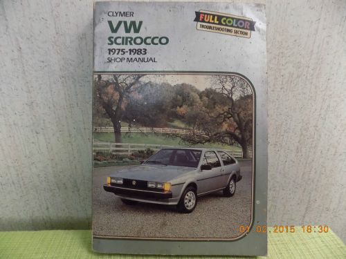 1975 - 1983 volkswagen vw scirocco shop manual clymer color photos 328 pps