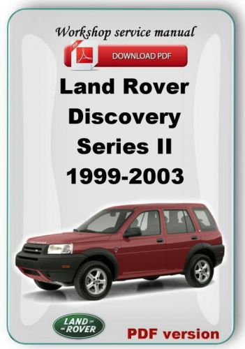 Land rover discovery series ii 1999-2003 workshop service repair manual