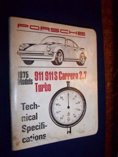 Porsche technical specifications booklet for 1975 911 911s carrera 2.7 turbo