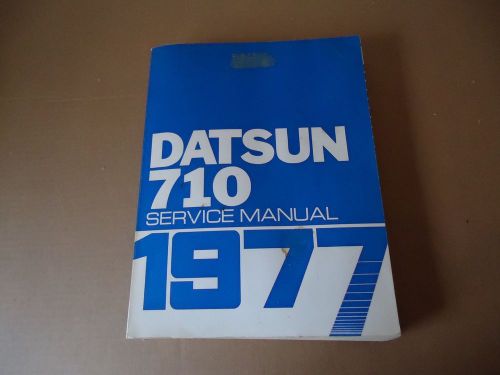 Factory 1977 datsun 710 service repair manual sm7e-0710u0 nissan motor co