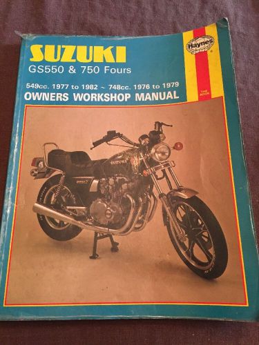 1976 to 1982 suzuki gs550 &amp; 750 fours owners workshop manual