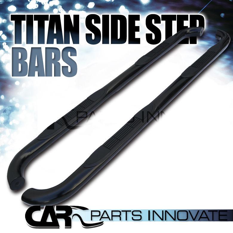 2004-2013 nissan titan king cab 3" black stainless steel side step nerf bars