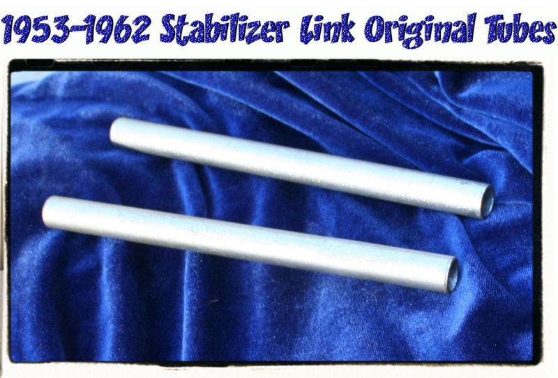 Corvette 1956 1958 1960 1962 stabilizer link spacer tubes 1954 1955 1957 1959