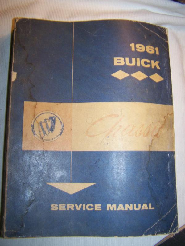 1961 buick chassis, service shop repair manual,clean pages 