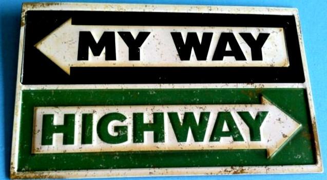 "my way highway" metal sign garage art chev ford dodge rat rod harley very cool