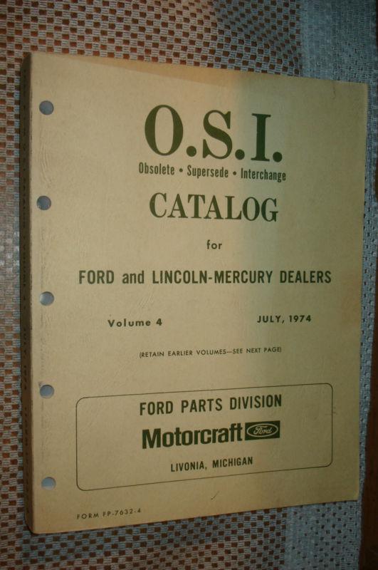 1974 ford osi parts catalog obsolete supersede interchange manual fomoco book nr