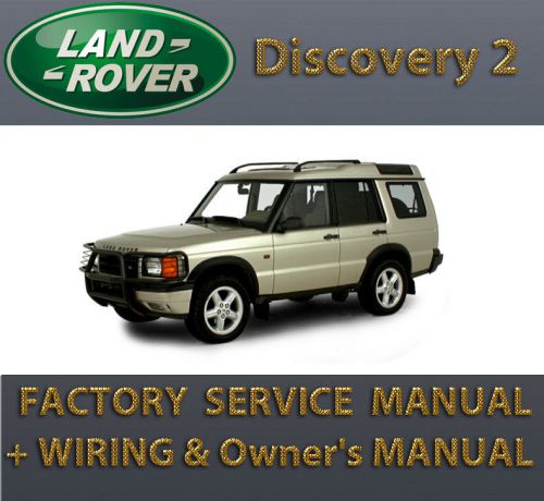 Land rover discovery 2  1998-2004 factory service repair workshop manual +bonus