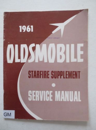 1961 oldsmobile starfire convertible shop manual supplement