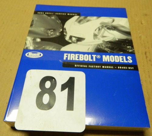 New harley davidson  2005 buell firebolt  service manual  99493-05y