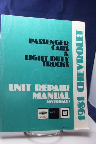 1981 chevrolet unit repair manual overhaul cars trucks near mint condition