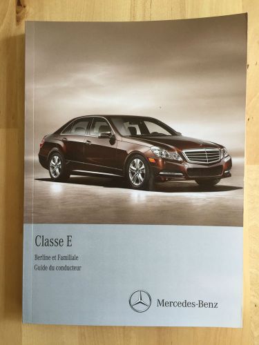 New mercedes benz french owner&#039;s manual e300, e350 4 matic &amp; e63 amg 2010-13