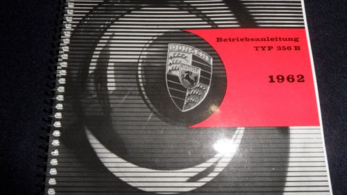 Nos oem 1962 porsche typ 356 b driver&#039;s manual, january 1963 edition german