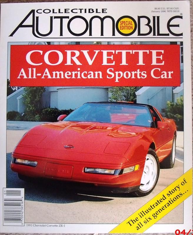 Collectible automobile spec. ed - corvette - illustrated story of 6 generations