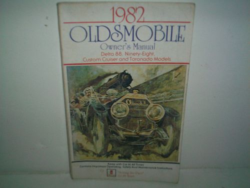 1982 oldsmobile delta 88, ninety- eight, custom cruiser owner&#039;s manual
