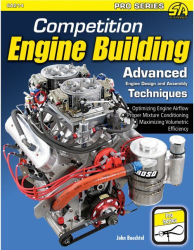 Competition engine building: advanced engine design &amp; assembly techniques book