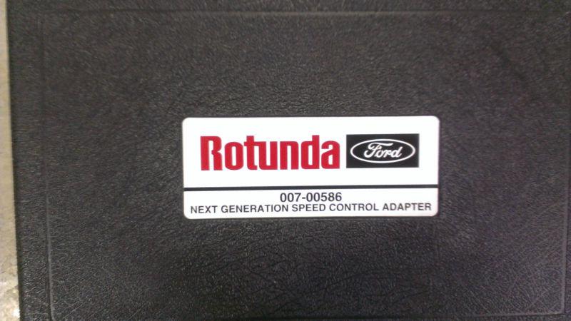 Ford rotunda next generation speed control adapter 007- 00586