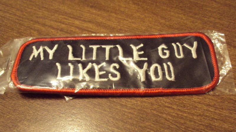 My little guy likes you" moto motorcycle biker patch motorcycle vet rocker