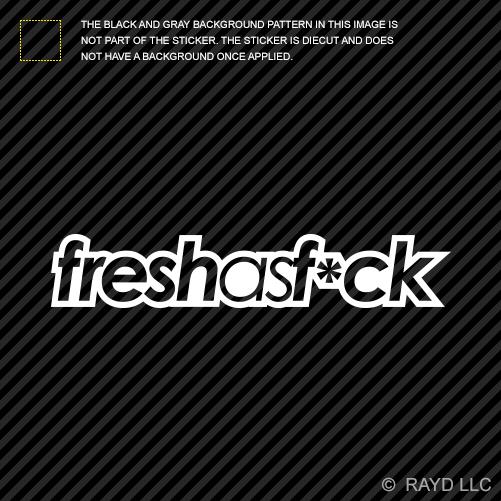 (2x) fresh as f*ck sticker die cut decal self adhesive vinyl jdm euro oem+ #2