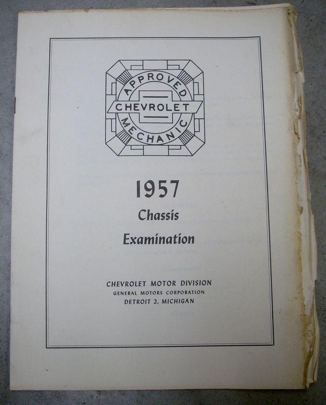 1957 57 chevy chevrolet dealer approved mechanic chassis examination test