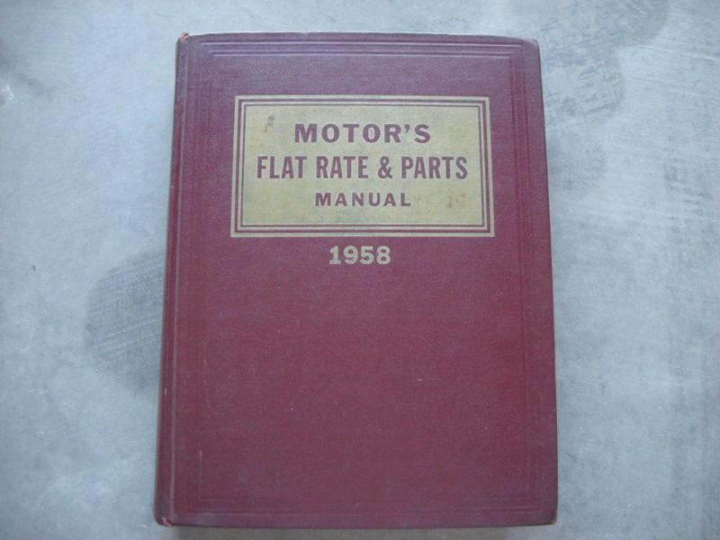 1958 motors flat rate & parts manual all cars