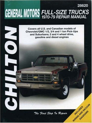 General motors full-size trucks, 1970-79 (chilton&#039;s total car care repair manual