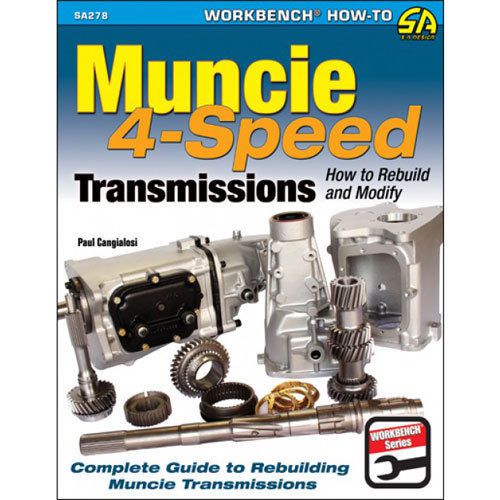 Sa design sa278 book: muncie 4-speed transmissions: how to rebuild and modify