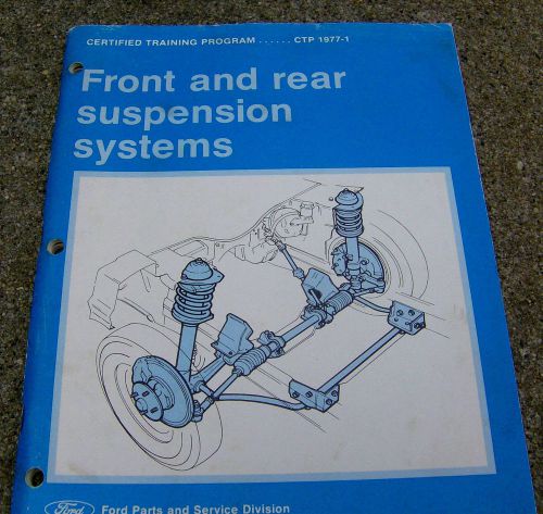 1977 ford book certified training program suspension systems 64pgs auto repair!