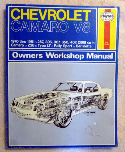 Haynes chevrolet camaro v8 owners workshop manual 1970-1981