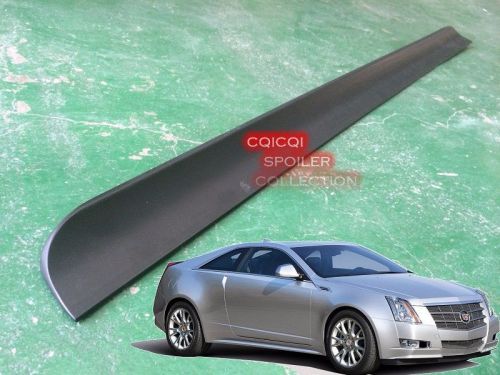 Unpainted cadillac 2011~2014 cts coupe roof spoiler ◎