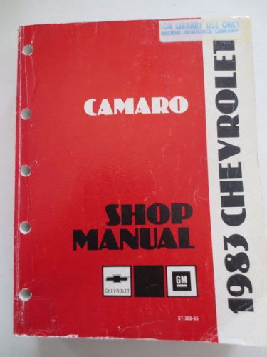 1983 chevrolet camaro shop manual chassis service and body service