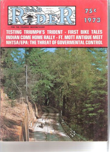 Road rider, 10/73 trident, indian rally, first motorcycle stories