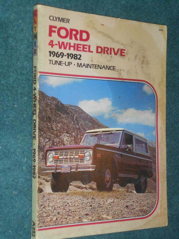 1969-1982 ford 4wd truck & bronco shop manual  /  book / original clymer book!