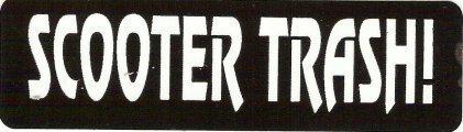Motorcycle sticker for helmets or toolbox #172 scooter trash