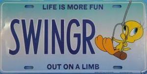 Tweety bird swinger life is more fun out on a limb metal license plate sign