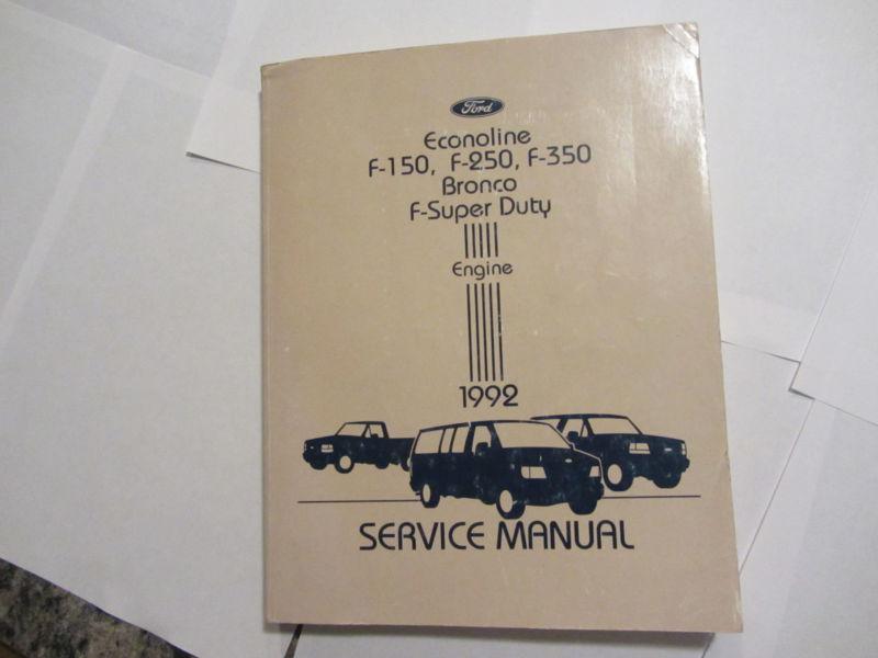 1992 ford truck f150 f250 f350 f sduty bronco diesel & gasoline engines manual