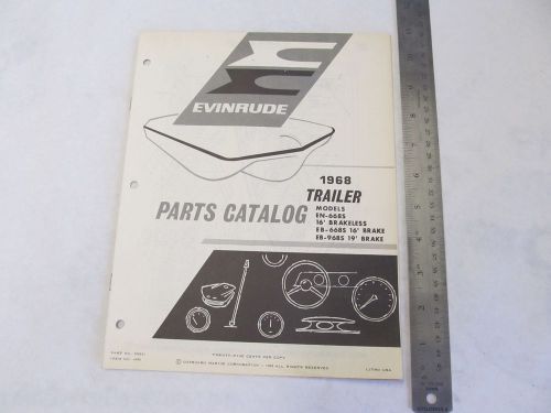 1968 evinrude trailer parts catalog en-668s 16&#039; brakeless eb-968s 19&#039;